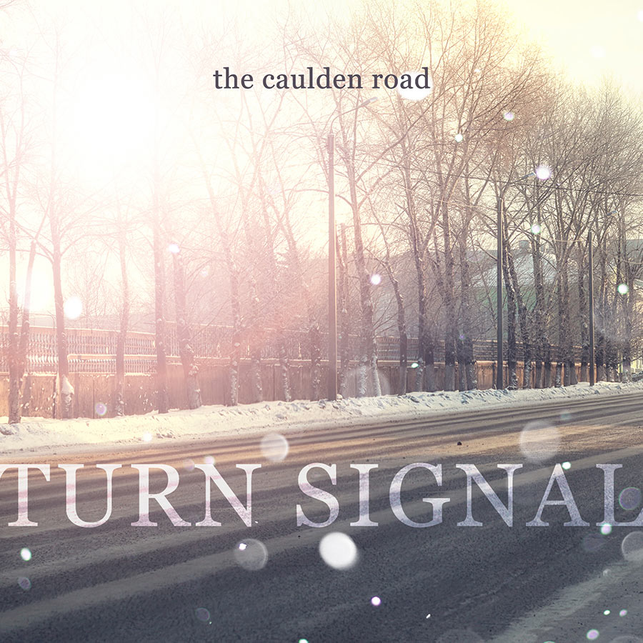 The Caulden Road - Turn Signal (Cover Art)